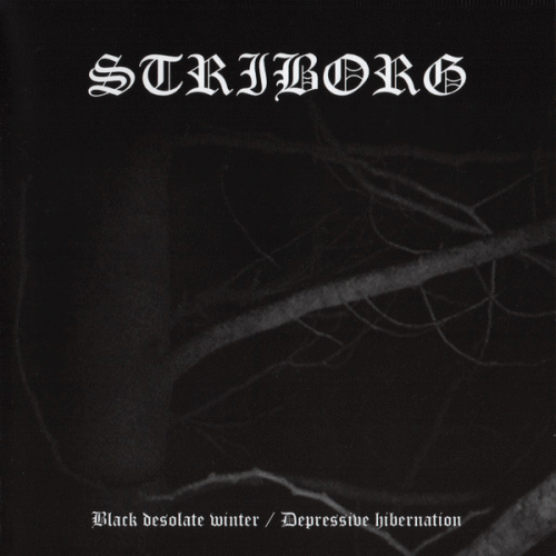 Striborg : Black Desolate Winter - Depressive Hibernation